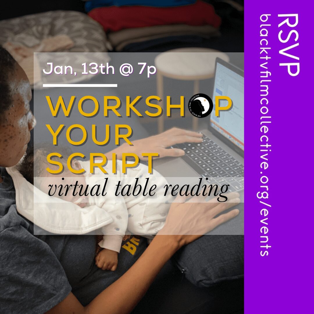 Screenwriter’s Workshop: Table Reading Our Work